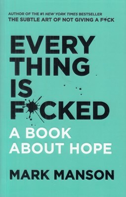 تصویر  Everything Is F*cked (A Book about Hope)