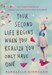 تصویر  Your second life beings when your realige you only how one
