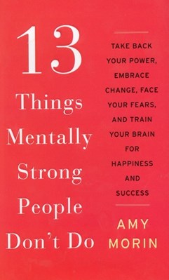 تصویر  13Things Mentally Strong People Don`t Do