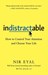 تصویر  Indistractable: How to Control Your Attention and Choose Your Life