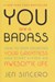 تصویر  You Are a Badass: How to Stop Doubting Your Greatness and ...