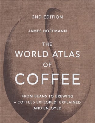 تصویر  The World Atlas of Coffee: From Beans to Brewing Coffees 
