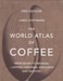 تصویر  The World Atlas of Coffee: From Beans to Brewing Coffees 
