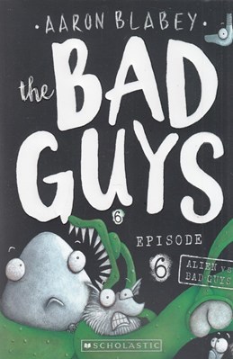تصویر  The Bad Guys in Alien vs Bad Guys 6