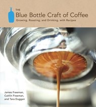 تصویر  The Blue Bottle Craft of Coffee: Growing, Roasting, and Drinking, with Recipes