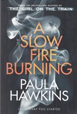 تصویر  A Slow Fire Burning - آتش پنهان