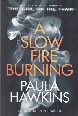 تصویر  A Slow Fire Burning - آتش پنهان