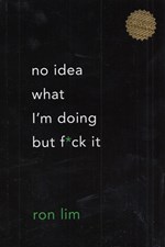 تصویر  no idea what I'm doing but f*ck it - نمي دانم دارم چكار مي كنم