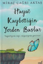 تصویر  hayat kaybettigin yerden baslay - زندگي از وقتي همه چيزت را از دست مي‌دهي شروع مي‌شود