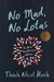 تصویر  No Mud No Lotus - نيلوفر و مرداب