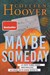 تصویر  Maybe Someday - شايد روزي