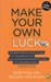 تصویر  Make Your Own Luck