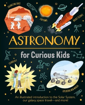 تصویر  Astronomy for Curious Kids