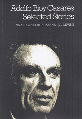 تصویر  Adolfo bioy casares Selected stories