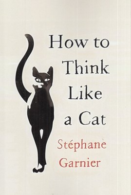 تصویر  How to Think Like a Cat
