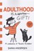 تصویر  Adulthood Is a Gift! (A Celebration of Sarah's Scribbles)