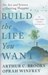 تصویر  Build the Life You Want (The Art and Science of Getting Happier)