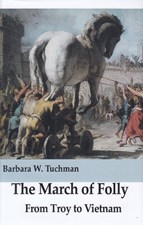تصویر  The March of Folly (From Troy to Vietnam)