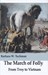 تصویر  The March of Folly (From Troy to Vietnam)