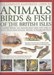 تصویر  Animals Birds & Fish Of The Britis Isles